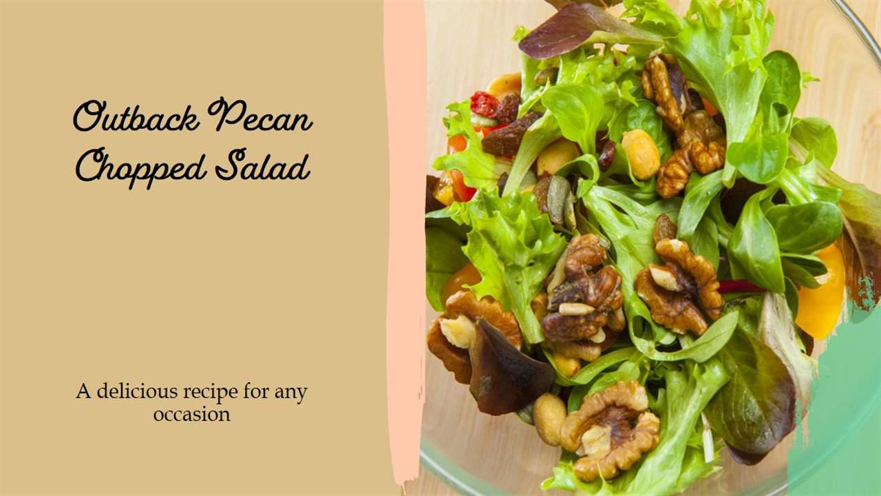 Outback Pecan Chopped Salad Recipe
